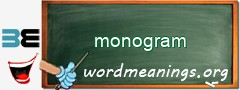 WordMeaning blackboard for monogram